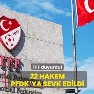 Bahis oynad tespit edilen 22 hakem PFDK'ya sevk edildi