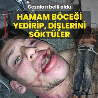 Hamam bcei yedirip, dilerini sktler! Cezalar belli oldu