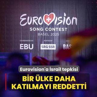 Eurovision'a srail tepkisi... Bir lke daha katlmay reddetti
