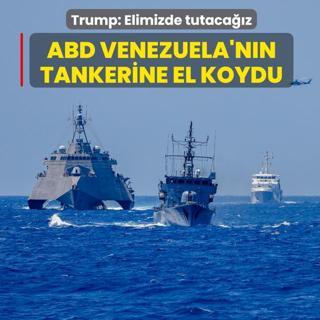 ABD Venezuela'nn tankerine el koydu... Trump: Elimizde tutacaz