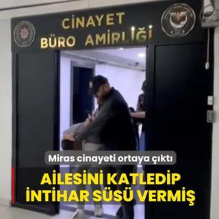 Ailesini katledip intihar ss vermi... Miras cinayeti ortaya kt