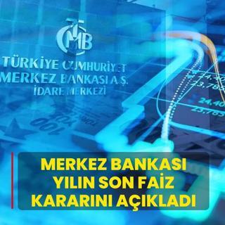 Merkez Bankas yln son faiz kararn aklad