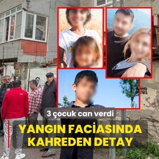 Yangn faciasnda kahreden detay! 3 ocuk can verdi