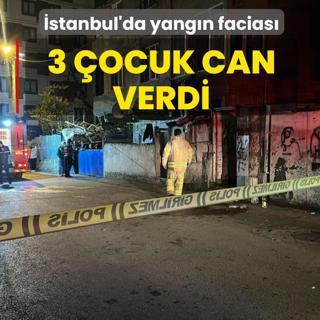 stanbul'da yangn facias! 3 ocuk can verdi