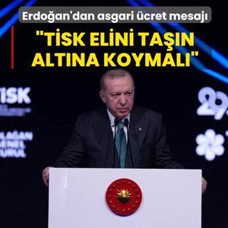 Bakan Erdoan'dan asgari cret mesaj: TSK elini tan altna koymal