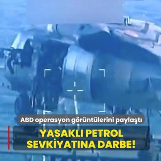 Yasakl petrol sevkiyatna darbe! ABD operasyon grntlerini paylat