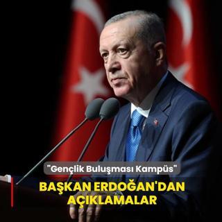 Genlik Bulumalar  Kamps  program... Bakan Erdoan'dan aklamalar