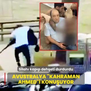 Silah kapp deheti durdurdu... Avustralya Kahraman Ahmedi konuuyor
