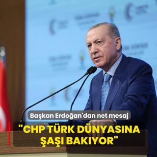 Bakan Erdoan'dan net mesaj: CHP Trk dnyasna a bakyor