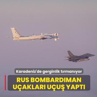 Karadeniz'de gerginlik t�rman�yor... Rus bombard�man u�aklar�ndan g�vde g�sterisi