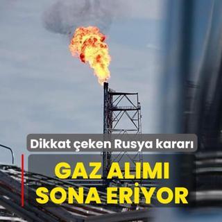 Avrupa'dan dikkat �eken Rusya karar�! Gaz al�m� sona eriyor