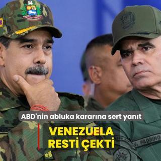 ABD'nin abluka karar�na sert yan�t! Venezuela resti �ekti