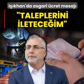 Asgari �crette ikinci toplant�! Bakan I��khan: ���ilerin taleplerini komisyona yans�taca��m