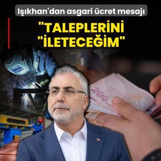 Asgari �crette ikinci toplant�! Bakan I��khan: ���ilerin taleplerini komisyona yans�taca��m