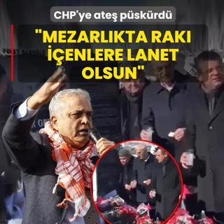Memleketine d�n��te CHP'ye ate� p�sk�rd�: Mezarl�kta rak� i�enlere lanet olsun