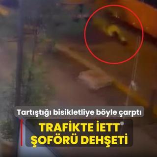 Trafikte �ETT �of�r� deh�eti: Tart��t��� bisikletliye b�yle �arpt�
