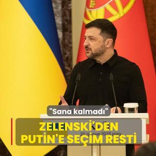 Zelenski'den Putin'e se�im resti: Sana kalmad�