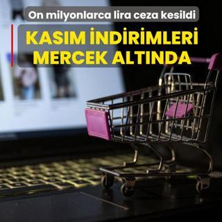 Kas�m indirimleri mercek alt�nda: On milyonlarca lira ceza kesildi