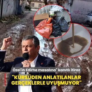 �zel'in �Edirne masal�na� kan�tl� itiraz: K�rs�den anlat�lanlar ger�eklerle uyu�muyor