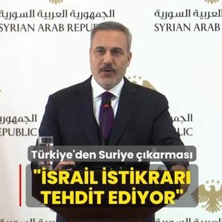 T�rkiye'den Suriye ��karmas�... Bakan Fidan'dan a��klamalar