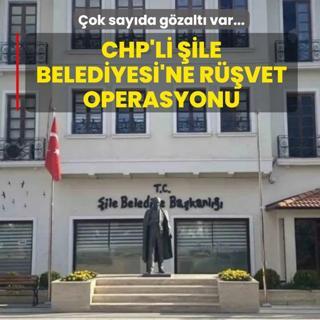 CHP'li �ile Belediyesi'ne r��vet operasyonu! G�zalt�lar var