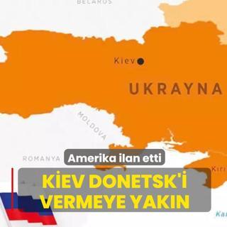 Kiev, Donetsk'i vermeye yak�n