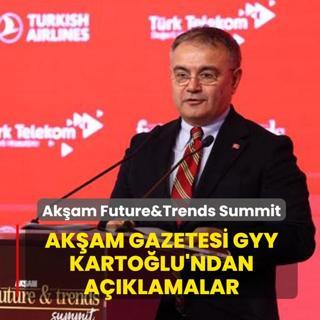 Ak�am Future&Trends Summit... Ak�am Gazetesi GYY Mustafa Karto�lu'ndan a��klamalar