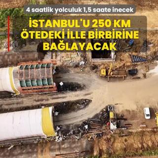�stanbul'u 250 km �tedeki ille birbirine ba�layacak: 4 saatlik yolculuk 1,5 saate inecek