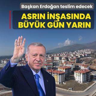 Asr�n in�as�nda b�y�k g�n yar�n! Ba�kan Erdo�an'�n kat�l�m�yla teslim edilecek