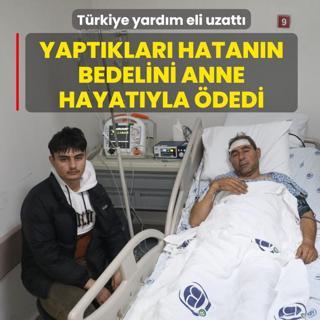 Yapt�klar� hatan�n bedelini anne hayat�yla �dedi! T�rkiye yard�m eli uzatt�