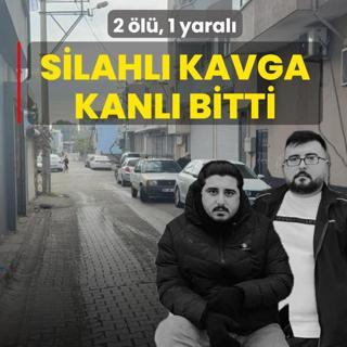 Silahl� kavga kanl� bitti! 2 �l�, 1 yaral�