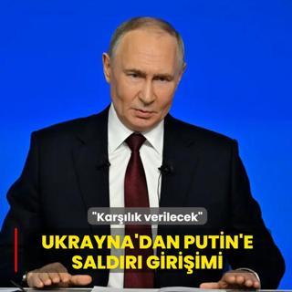Ukrayna'dan Putin'e sald�r� giri�imi: Pervas�z eylemler cevaps�z kalmayacak