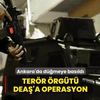 Ankara'da ter�r �rg�t� DEA�'a operasyon: 11'i yabac� uyruklu 17 ��pheli g�zalt�nda