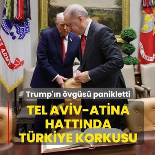 Tel Aviv-Atina hatt�nda T�rkiye korkusu... Trump'�n �vg�s� panikletti