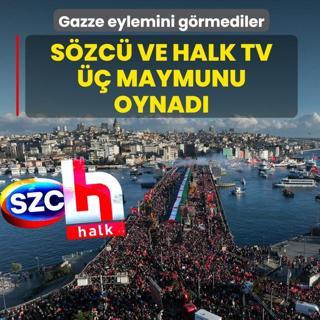 Gazze eylemini g�rmediler! S�zc� ve Halk TV �� maymunu oynad�