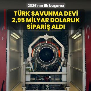 2026'n�n ilk ba�ar�s�! T�rk savunma devi 2,95 milyar dolarl�k sipari� ald�