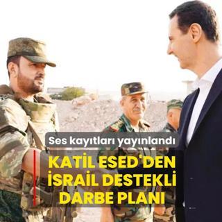 Katil Esed'den �srail destekli darbe plan�