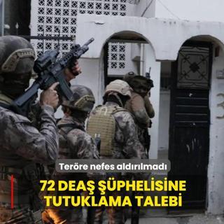 Ter�re nefes ald�r�lmad�... DEA� operasyonunda yakalanan 72 ��pheliye tutuklama talebi