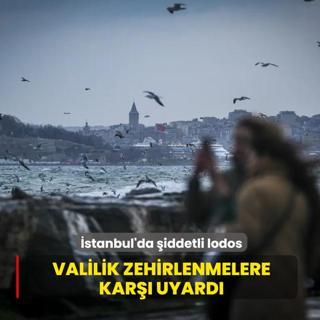 �stanbul'da �iddetli lodos... Valilik zehirlenmelere kar�� uyard�