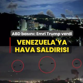 Venezuela'ya hava sald�r�s�! ABD bas�n�: Emri Trump verdi