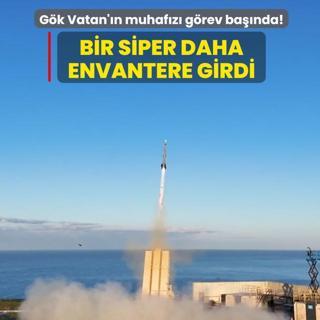 G�k Vatan'�n muhaf�z� g�rev ba��nda! Bir S�PER daha envantere girdi