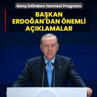 Gen� �stihdam Hamlesi-G�� Tan�t�m Program�... Ba�kan Erdo�an'dan �nemli a��klamalar