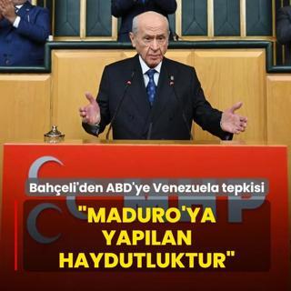 MHP Lideri Bah�eli'den ABD'ye Venezuela tepkisi: Maduro'ya yap�lan haydutluktur