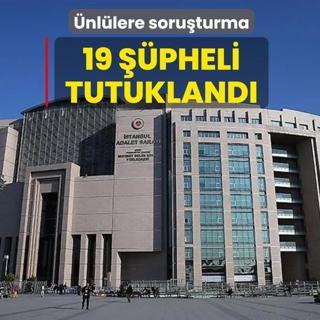 �nl�lere soru�turma... 19 ��pheli tutukland�