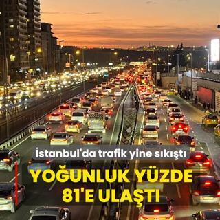 �stanbul'da trafik yine s�k��t�... Yo�unluk y�zde 81'e ula�t�
