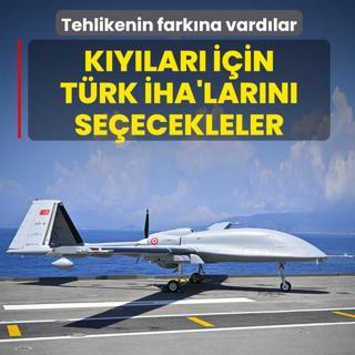 Tehlikenin fark�na vard�lar! K�y�lar� i�in T�rk �HA'lar�n� se�ecekleler