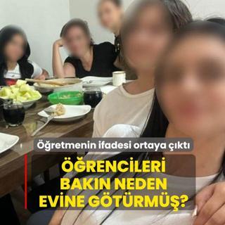 ��retmenin ifadesi ortaya ��kt�: ��rencileri bak�n neden evine g�t�rm��?