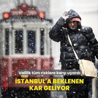 �stanbul'a beklenen kar geliyor! Valilik t�m risklere kar�� uyard�