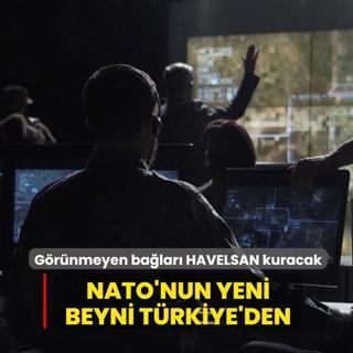 NATO'nun yeni beyni T�rkiye'den... G�r�nmeyen ba�lar� HAVELSAN kuracak