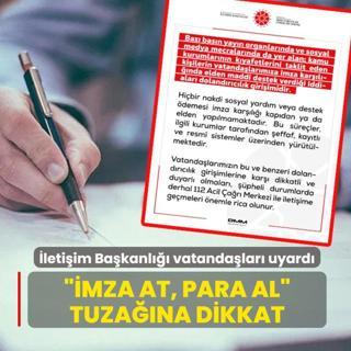 ��mza at, para al� tuza��na dikkat! �leti�im Ba�kanl��� vatanda�lar� uyard�